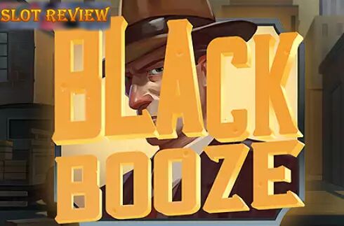 Black Booze Slot Review